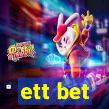 ett bet